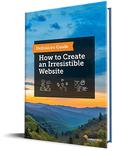 Ebook: How to create an irresistible website by ContextWest Strategic Marketing Agency